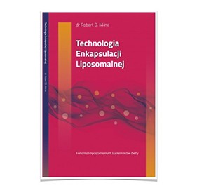 E-book technologia Enkapsulacji Liposomalnej – Fenomen liposomalnych suplementów diety