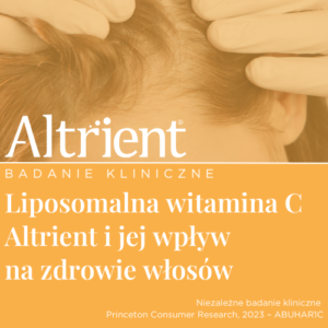 Read more about the article Liposomalna witamina C Altrient i jej wpływ na zdrowie włosów – Niezależne badanie kliniczne Princeton Consumer Research, 2023 – ABUHAR1C